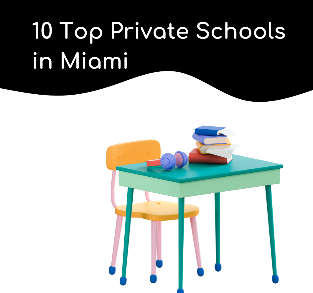 10 Top Private Schools in Miami For Outstanding Education