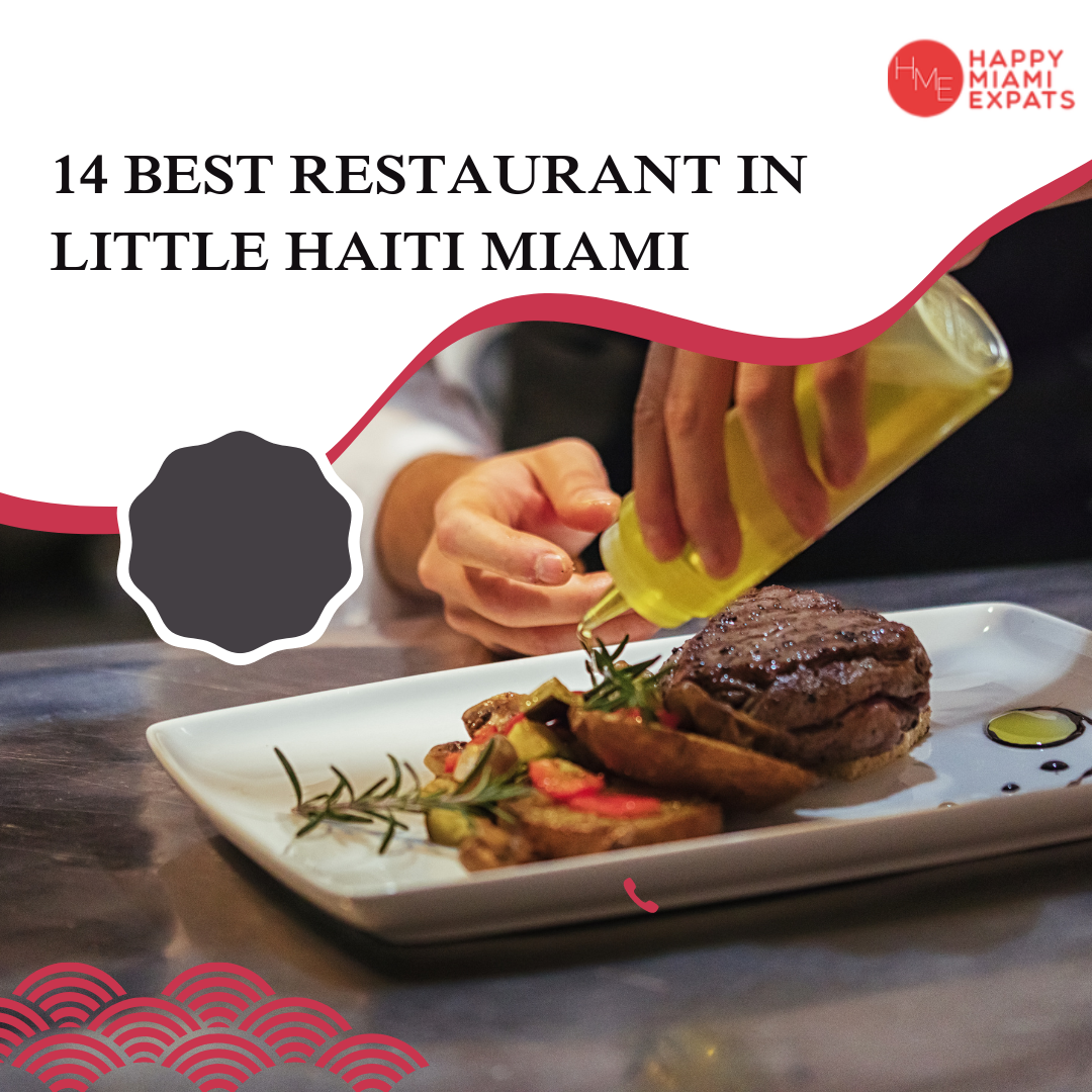 14 Top Restaurants in Little Haiti Miami Location & Timing