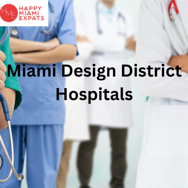 Miami Design District Hospitals