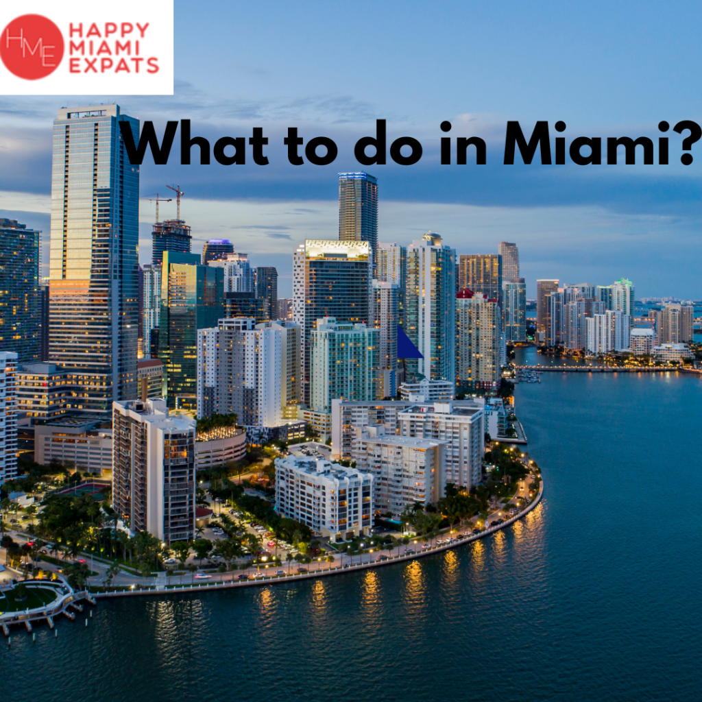 What to do in Miami?